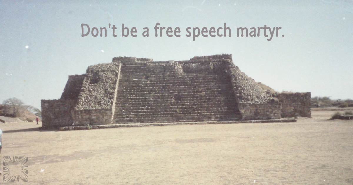 Free Speech Martyr