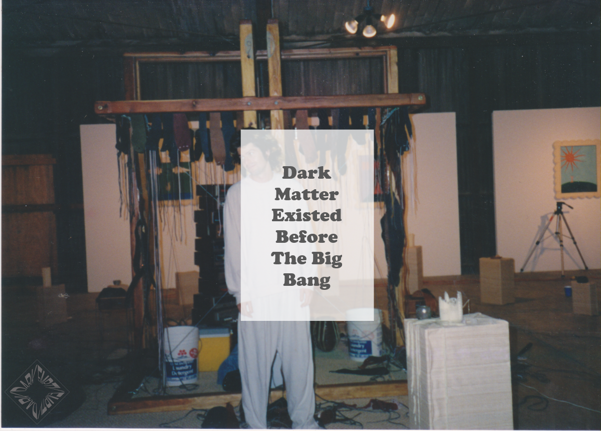 Dark Matter Existed